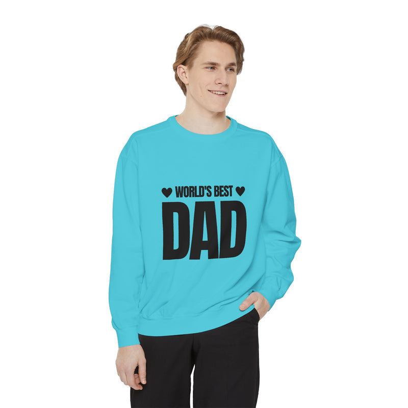 World's Best Dad Unisex Garment-Dyed Sweatshirt - Perfect Gift for Father's Day