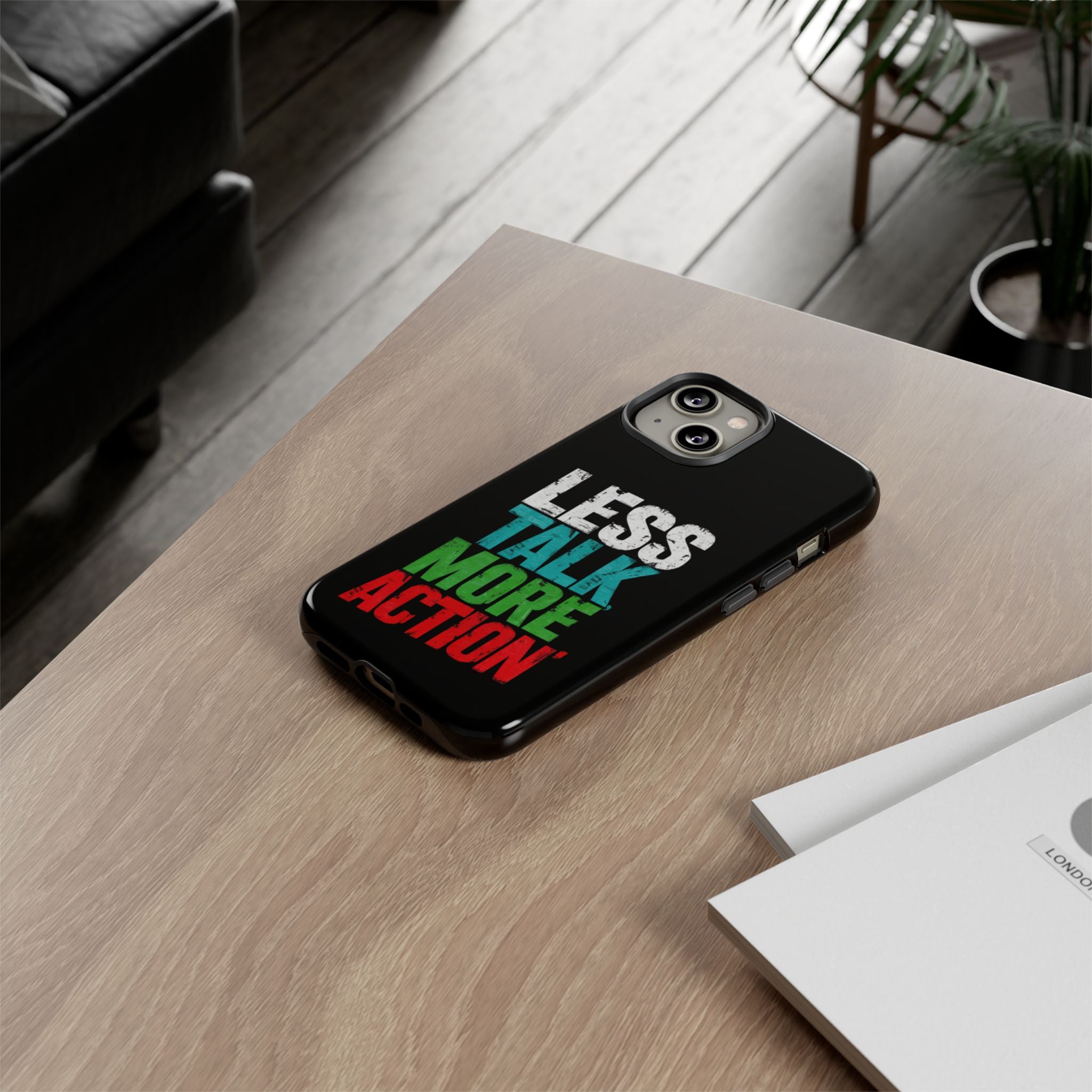 Less Talk More Action Phone Case - Tough, Motivational Design for Active Lifestyles