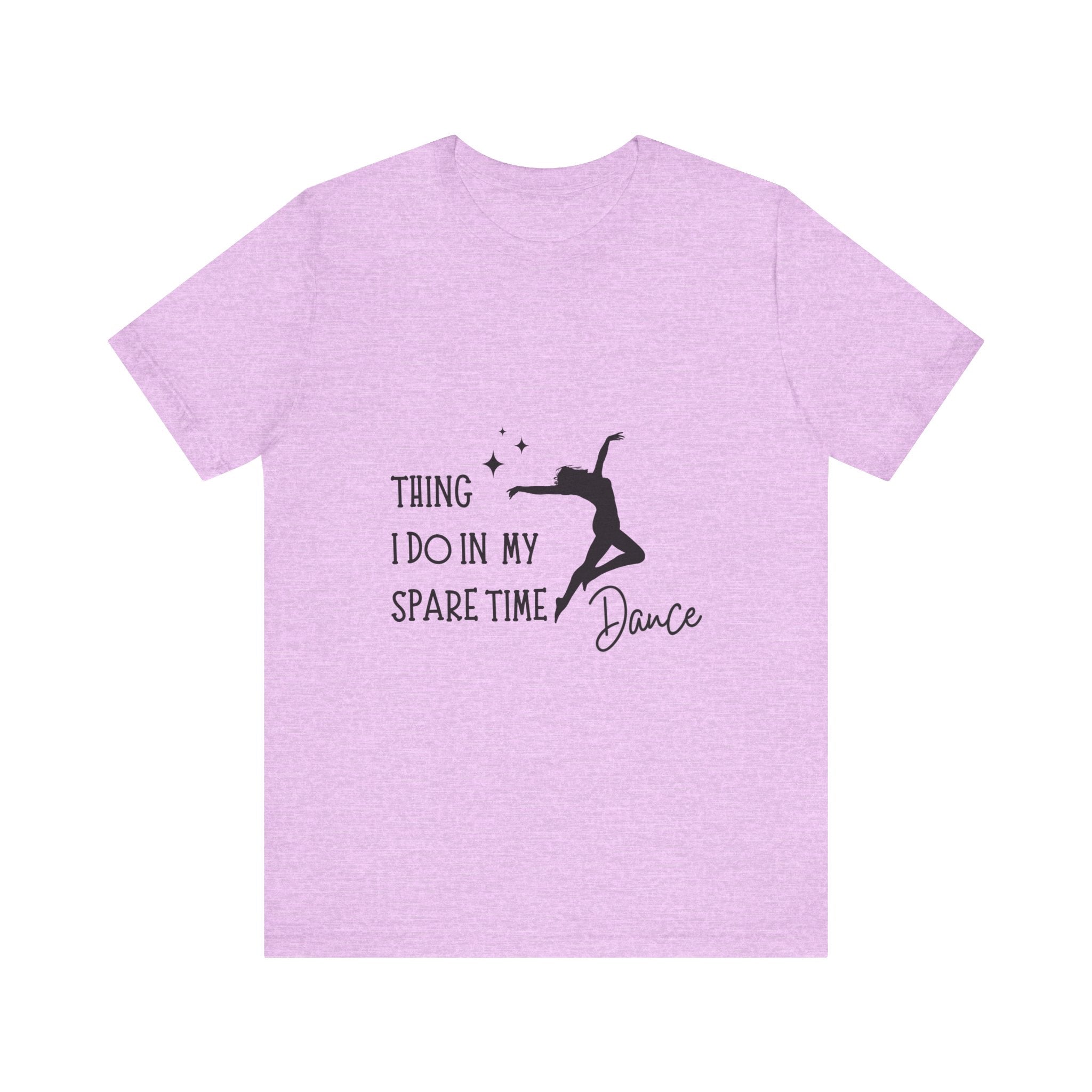Dance Lover Unisex Jersey Tee - 'Thing I Do in My Spare Time' Graphic Shirt