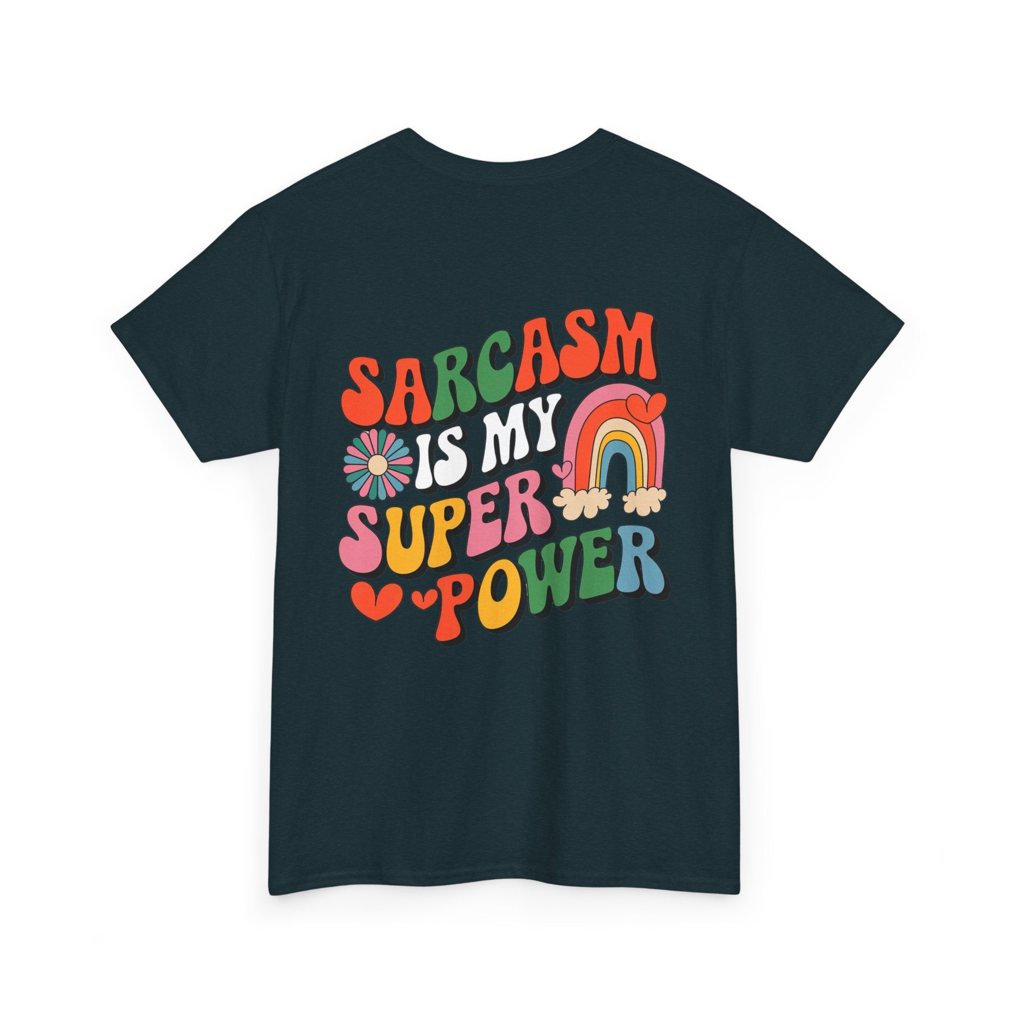 Sarcasm is my superpower Unisex Heavy Cotton Tee for Everyday Style