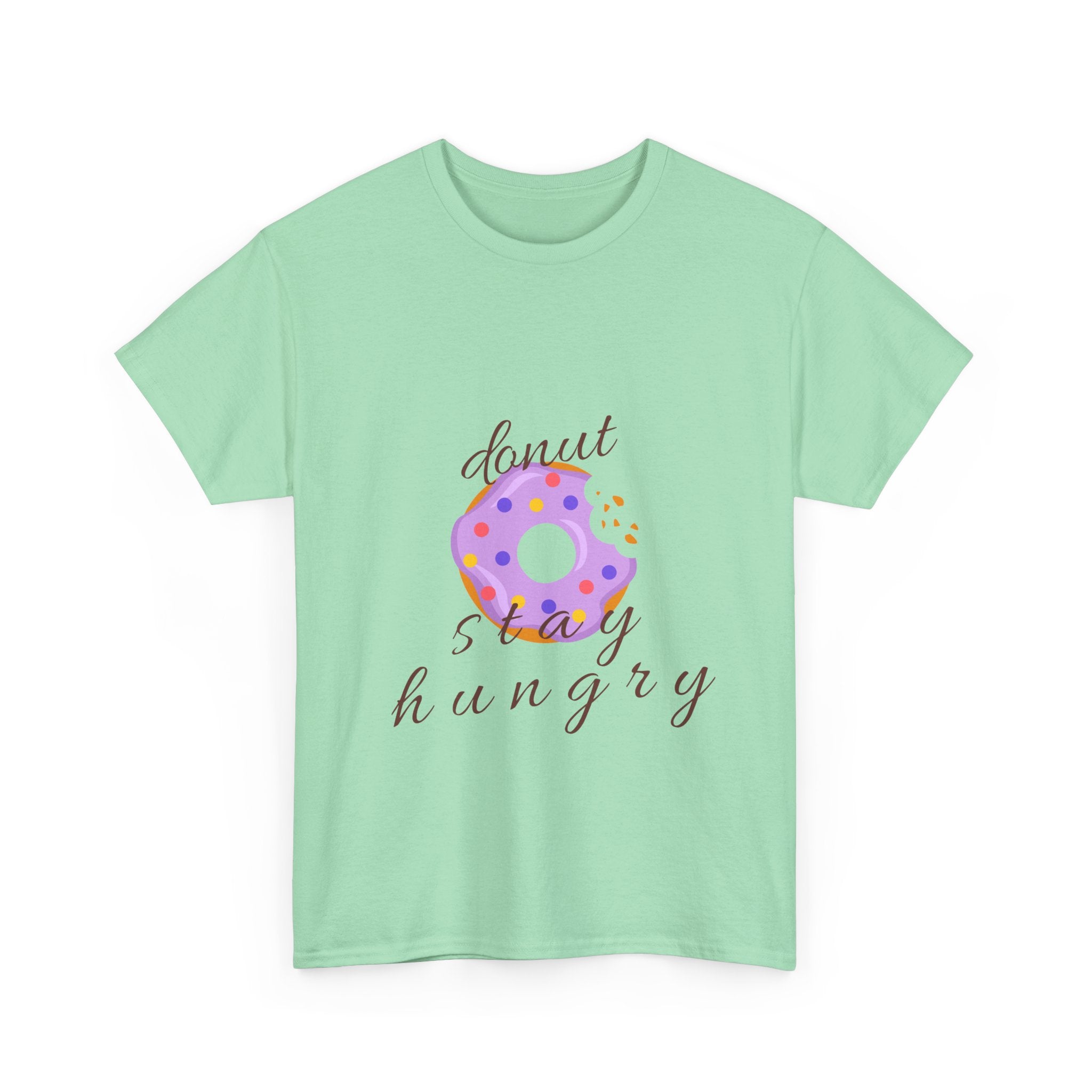 Donut Stay Hungry Unisex Heavy Cotton Tee - Fun and Stylish T-Shirt for Food Lovers