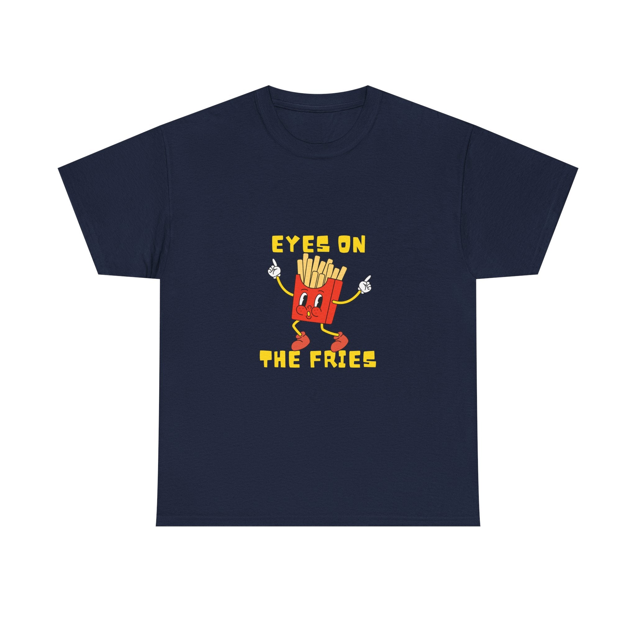 Funny Foodie Unisex Heavy Cotton Tee - 'Eyes on the Fries' Graphic T-Shirt