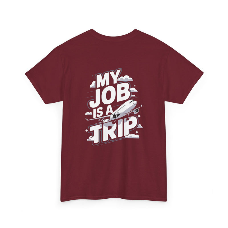 Unisex Heavy Cotton Tee - My Job is a TRIP