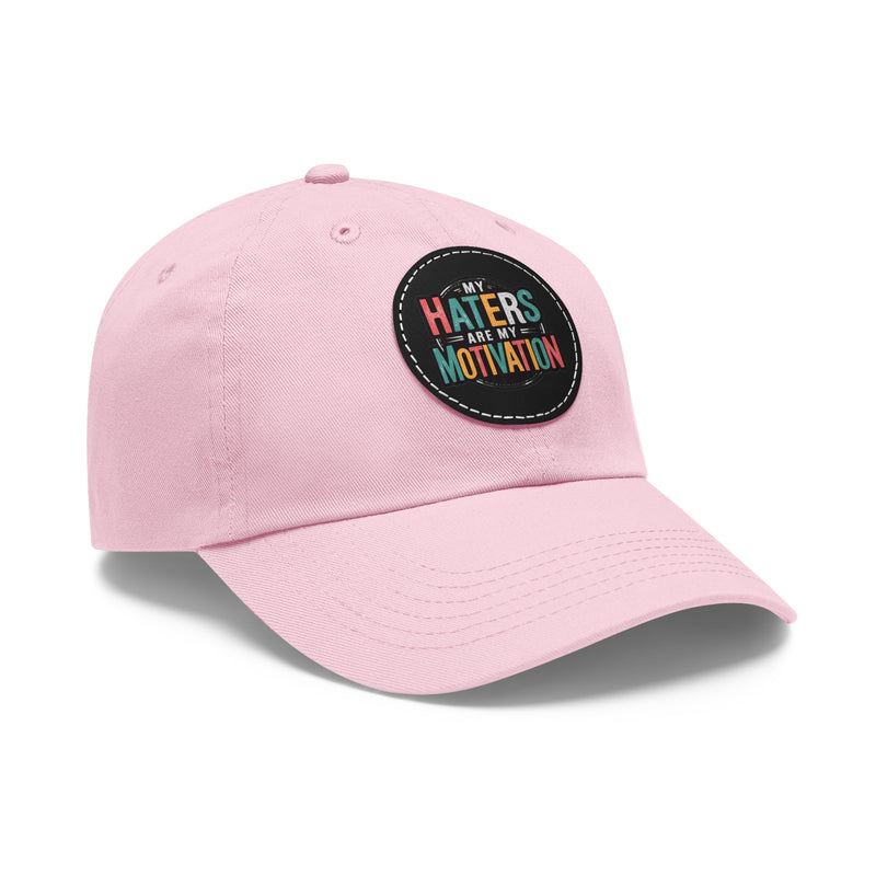 Motivational Dad Hat with Leather Patch - "My Haters Are My Motivation"