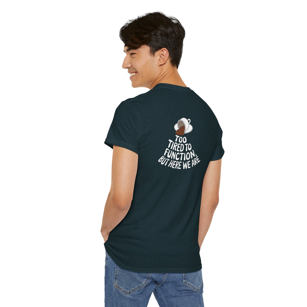 Unisex Heavy Cotton Tee: "Tired to Function" - T-Shirt