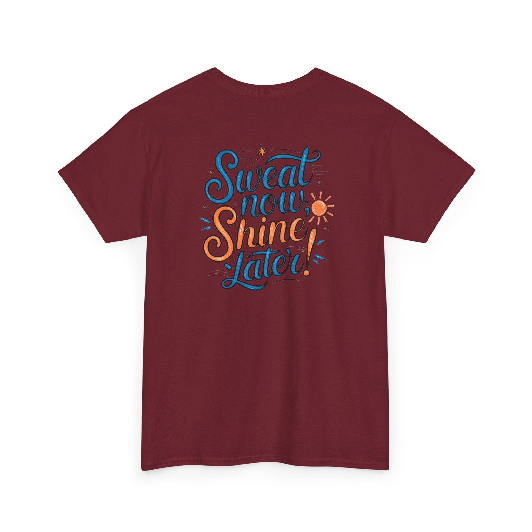 Unisex Heavy Cotton Tee - Sweat now shine later