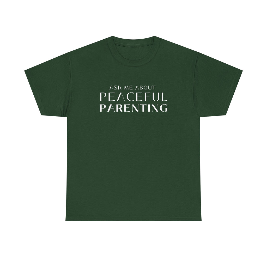 Peaceful Parenting Unisex Heavy Cotton Tee - Comfortable & Thoughtful Gift for Parents
