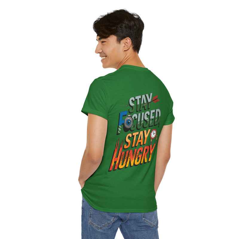 Unisex Heavy Cotton Tee: "Stay Focused Stay Hungry" - T-Shirt