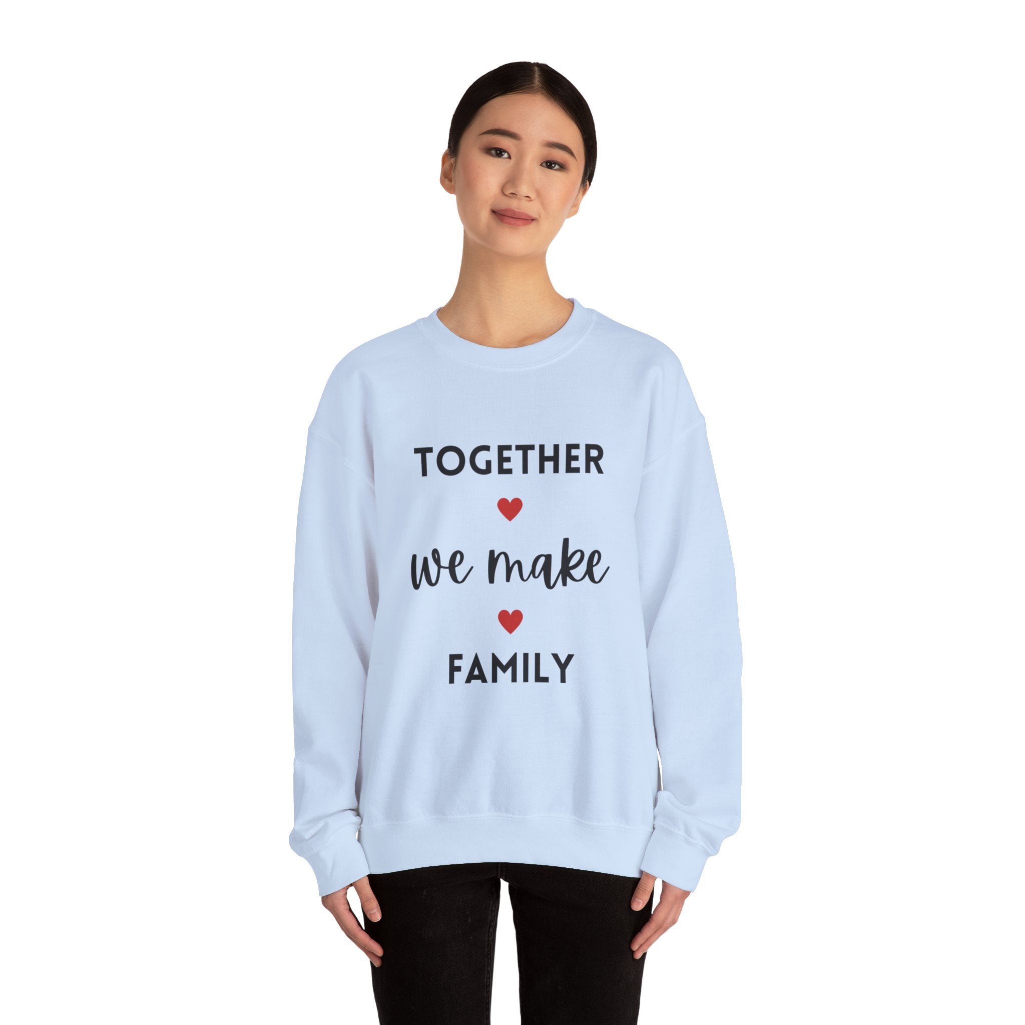Together We Make Family Sweatshirt - Unisex Heavy Blend™ Crewneck