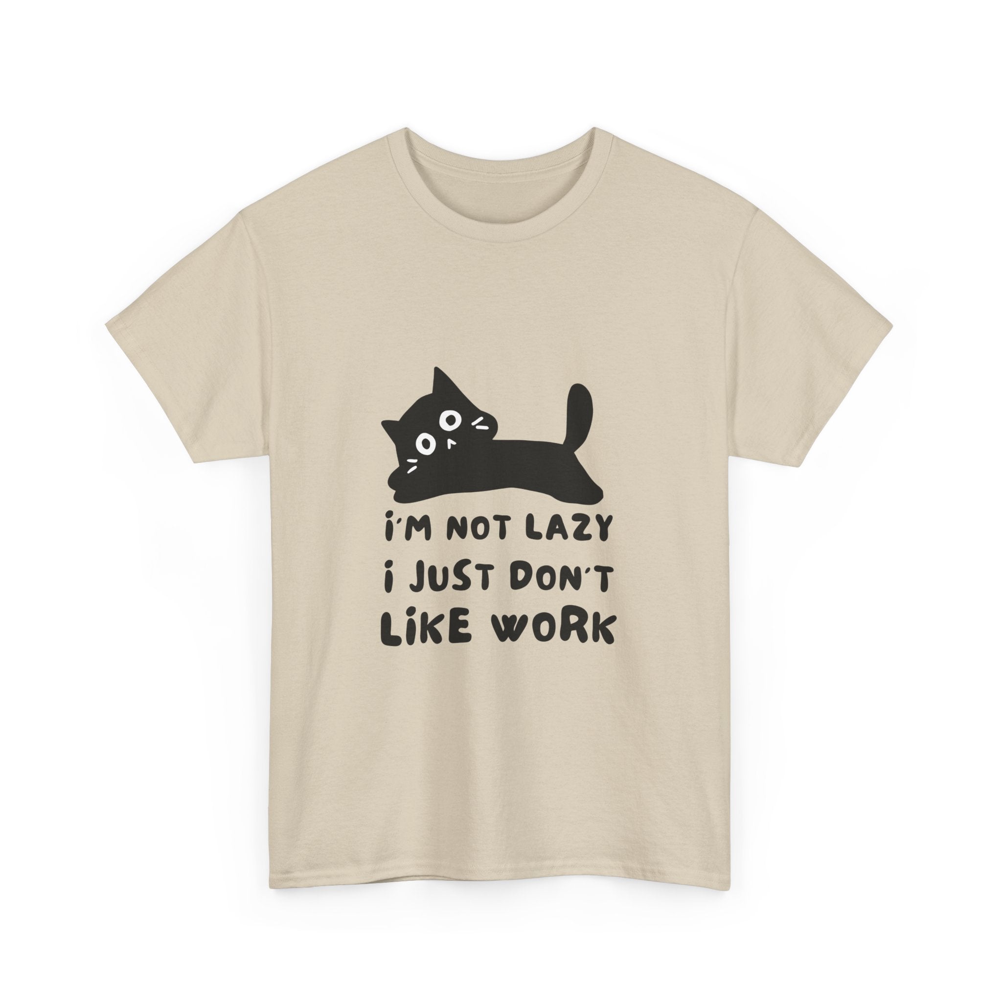 Funny Cat Tee - "I'm Not Lazy, I Just Don't Like Work" Unisex Heavy Cotton T-Shirt
