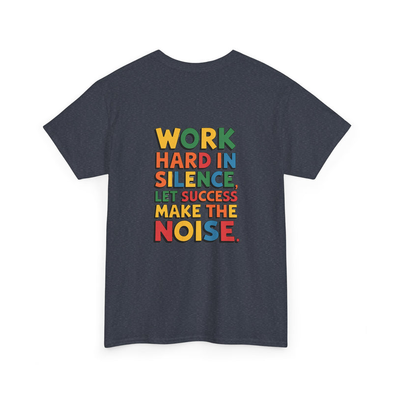 Work hard in Silence Unisex Heavy Cotton Tee for Everyday Style