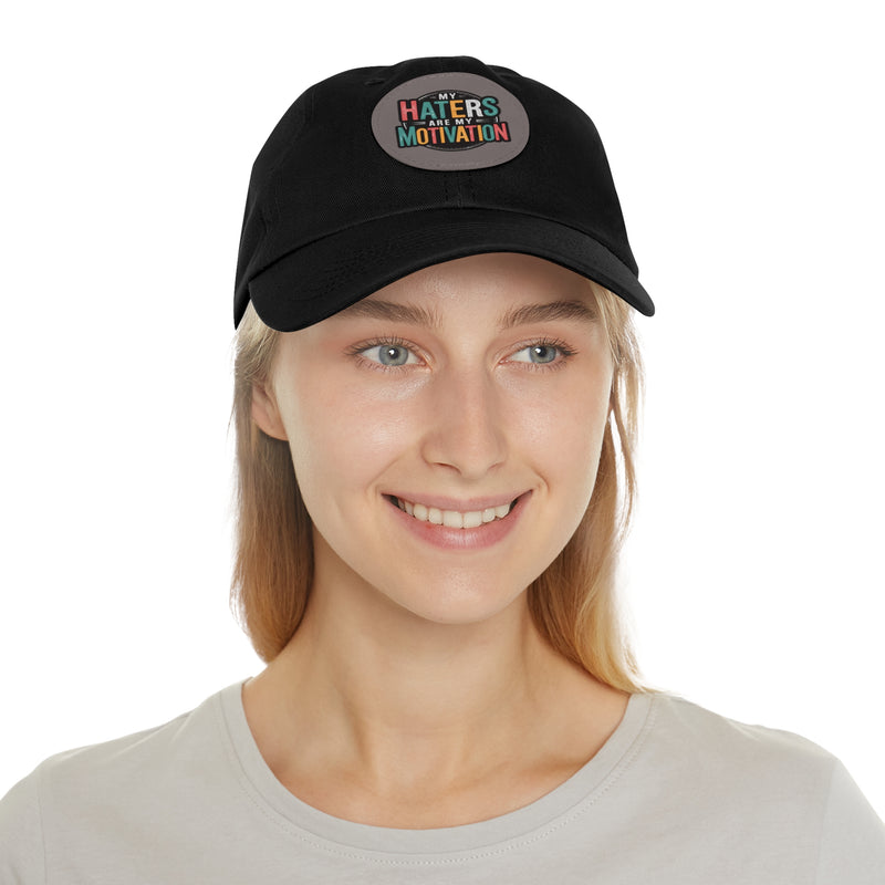 Motivational Dad Hat with Leather Patch - "My Haters Are My Motivation"