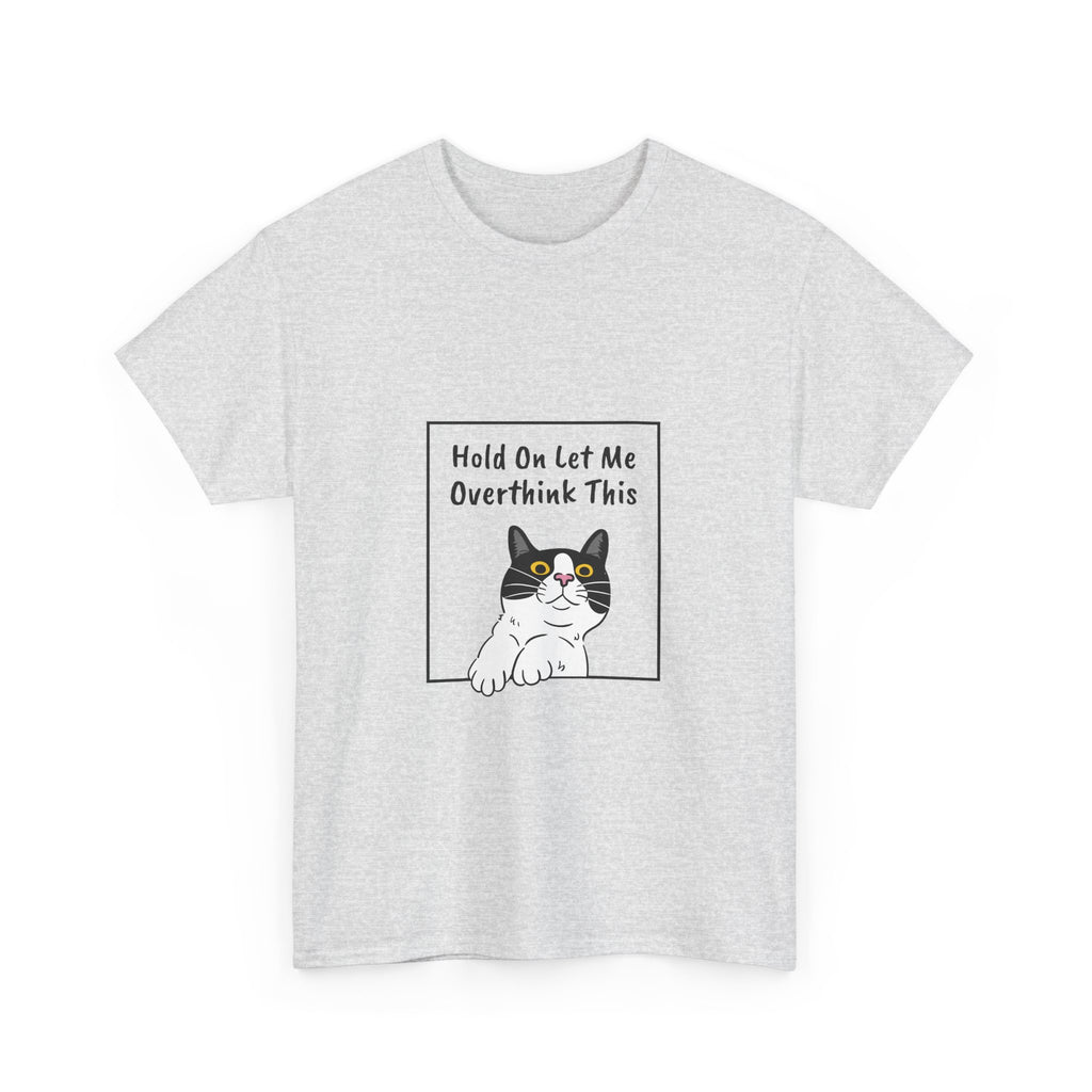 Funny Cat Overthink Tee - Unisex Heavy Cotton Shirt