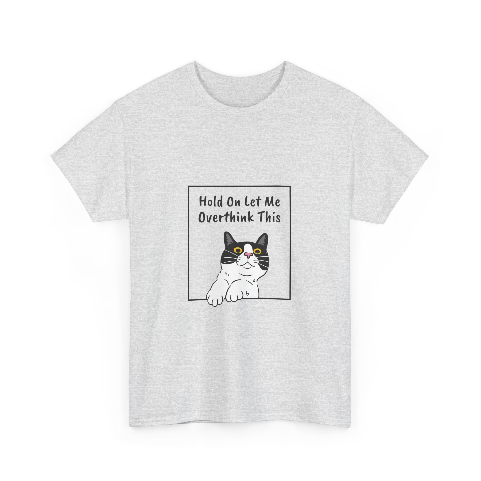 Funny Cat Overthink Tee - Unisex Heavy Cotton Shirt