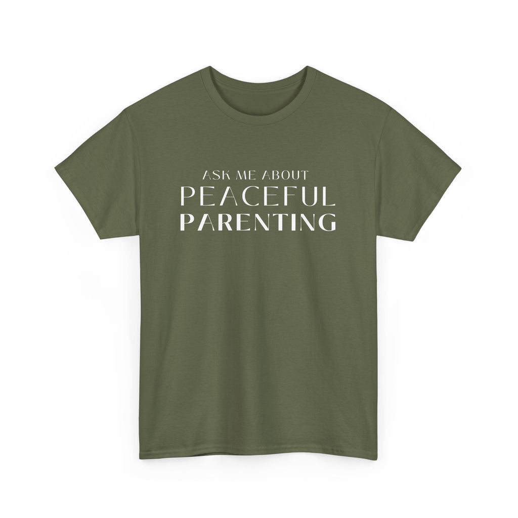Peaceful Parenting Unisex Heavy Cotton Tee - Comfortable & Thoughtful Gift for Parents
