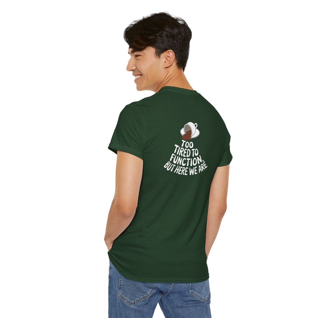 Unisex Heavy Cotton Tee: "Tired to Function" - T-Shirt