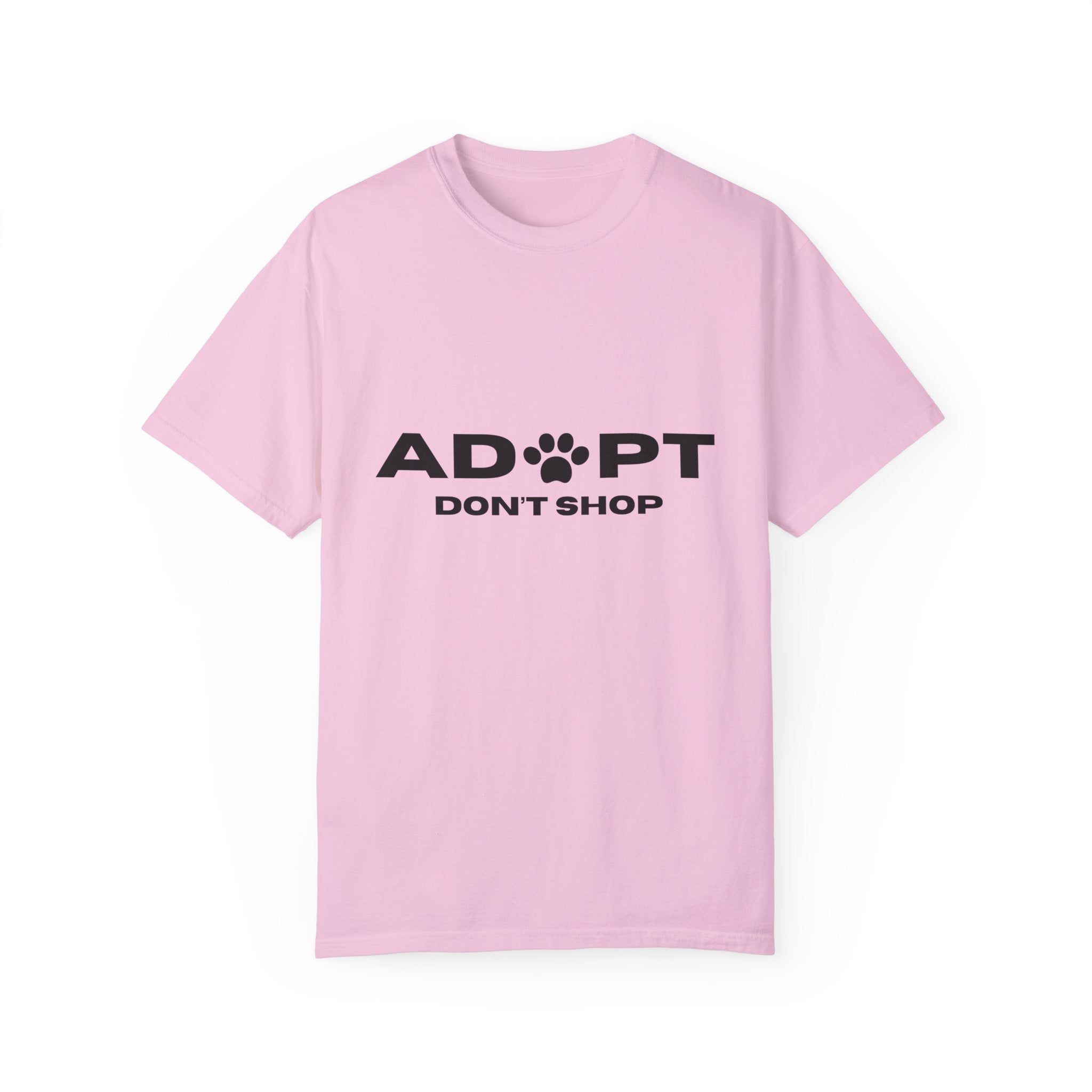 Adopt Don't Shop Unisex Garment-Dyed T-Shirt – Perfect for Animal Lovers