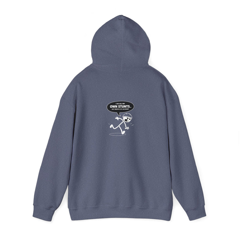 Own Stunts" - T-Shirt Unisex Heavy Blend™ Hooded Sweatshirt