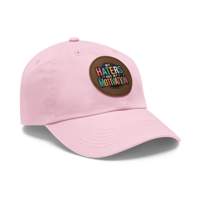 Motivational Dad Hat with Leather Patch - "My Haters Are My Motivation"