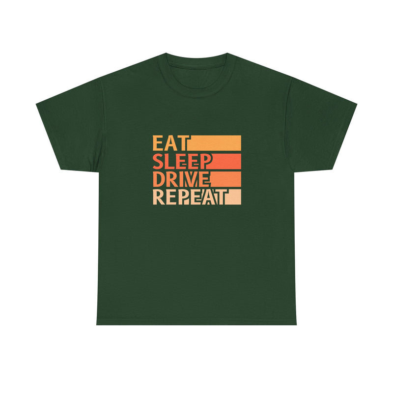 Eat Sleep Drive Repeat Unisex Heavy Cotton Tee - Perfect for Car Enthusiasts