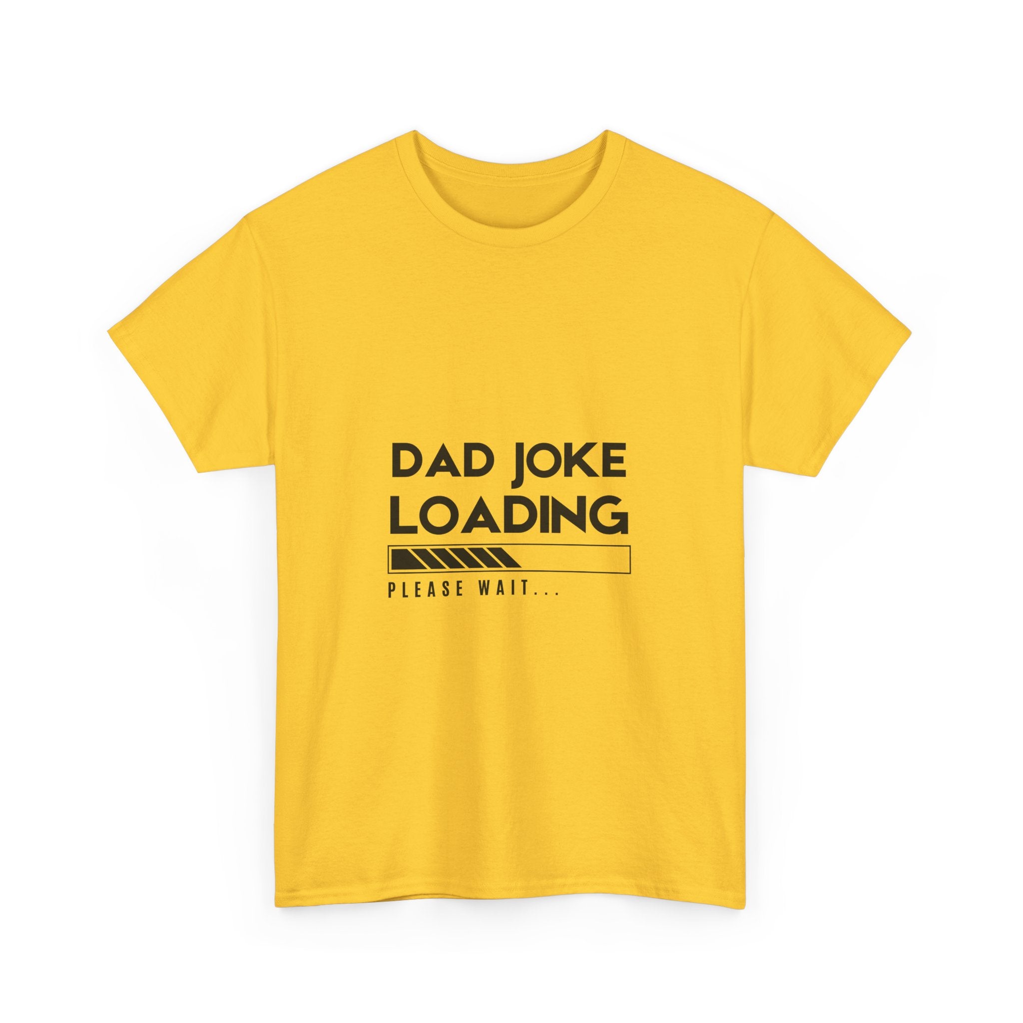 Funny Dad Joke Loading Unisex Heavy Cotton Tee