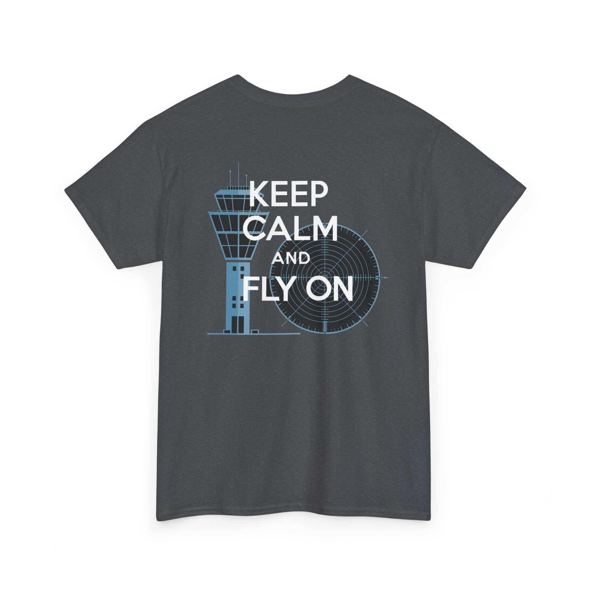 Keep Calm and Fly On Unisex Heavy Cotton Tee