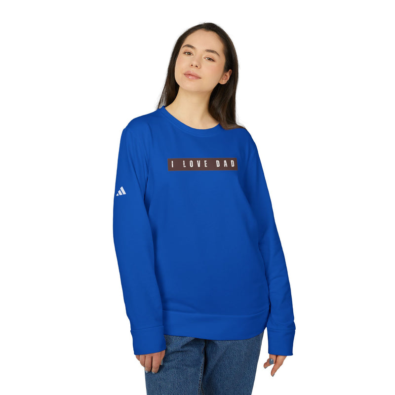 I Love Dad Fleece Crewneck Sweatshirt