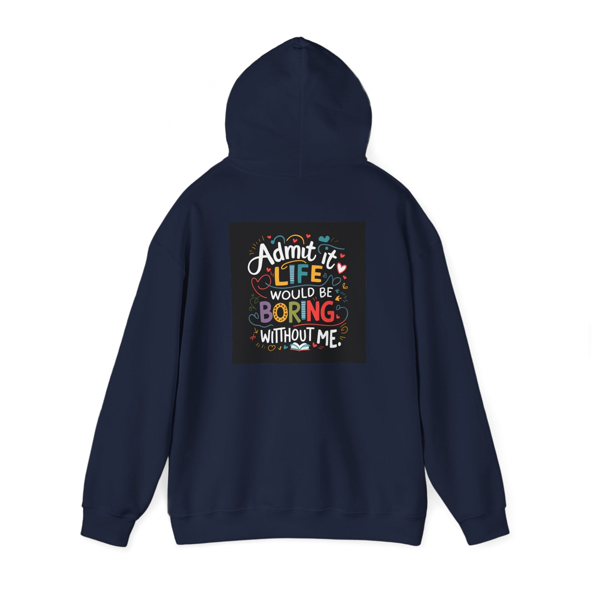 Admit it Unisex Heavy Blend™ Hooded Sweatshirt