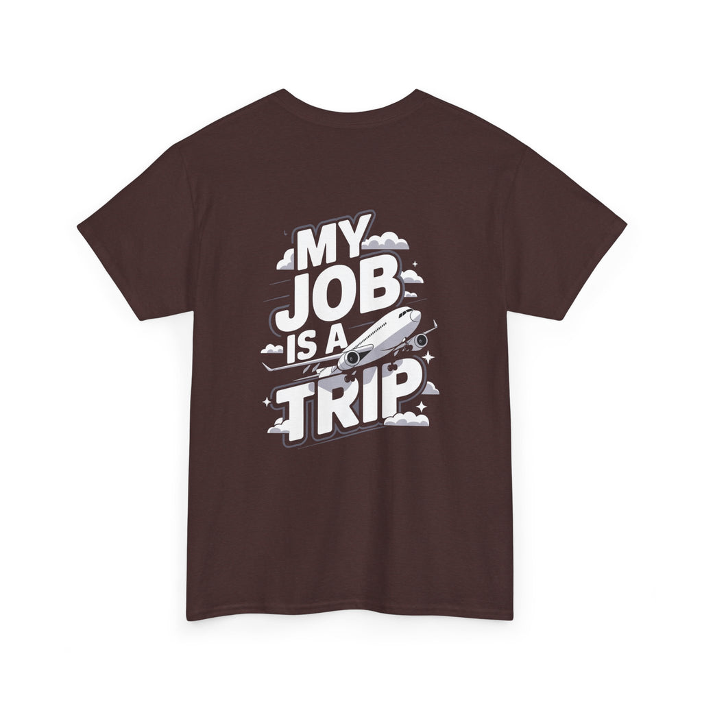 Unisex Heavy Cotton Tee - My Job is a TRIP