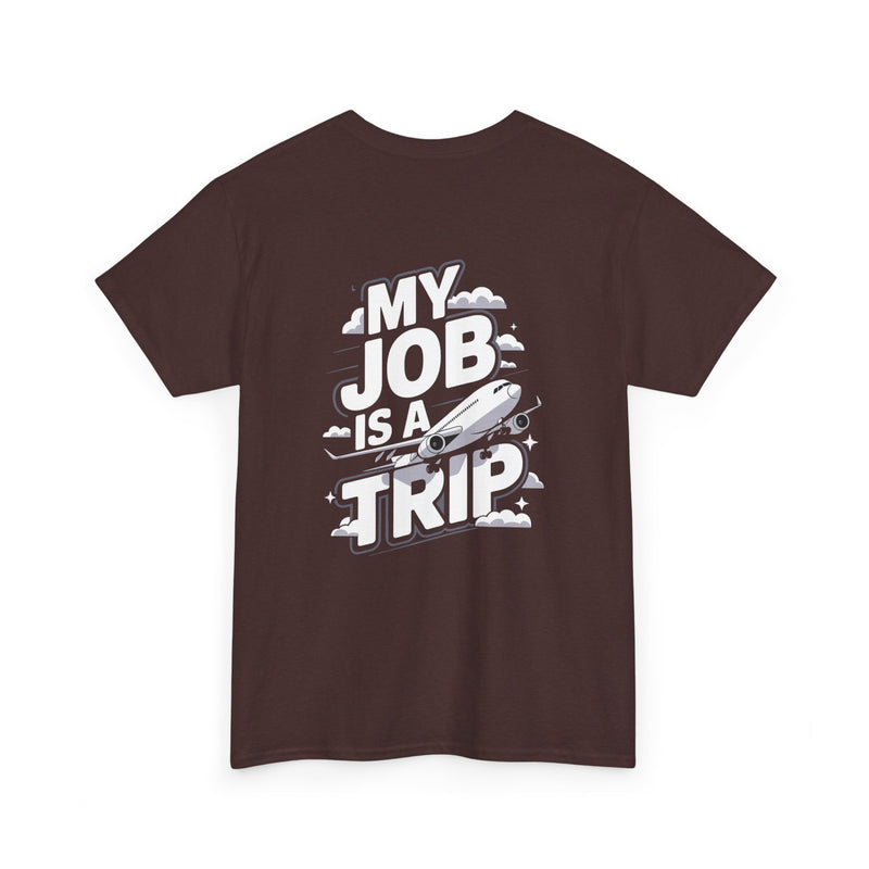 Unisex Heavy Cotton Tee - My Job is a TRIP