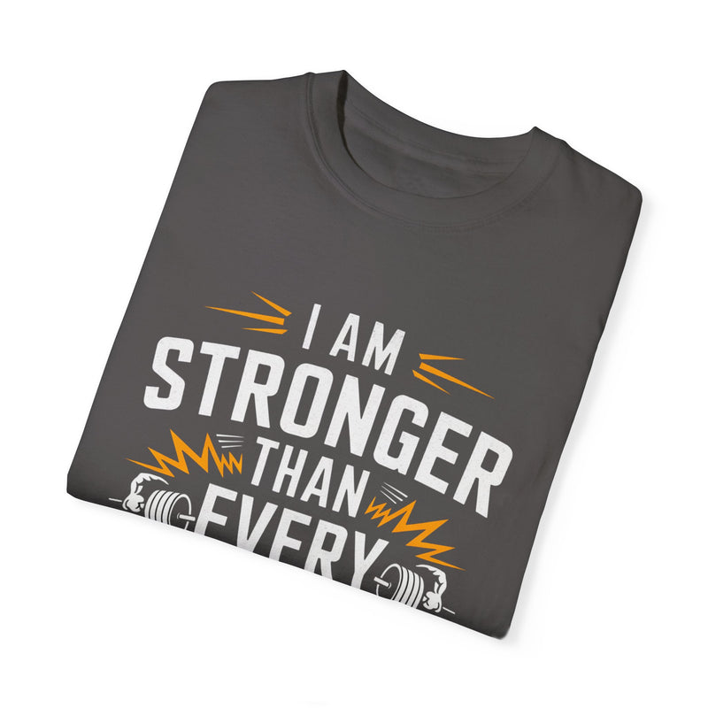 Motivational Unisex Garment-Dyed T-shirt - 'Stronger Than Every Doubt'