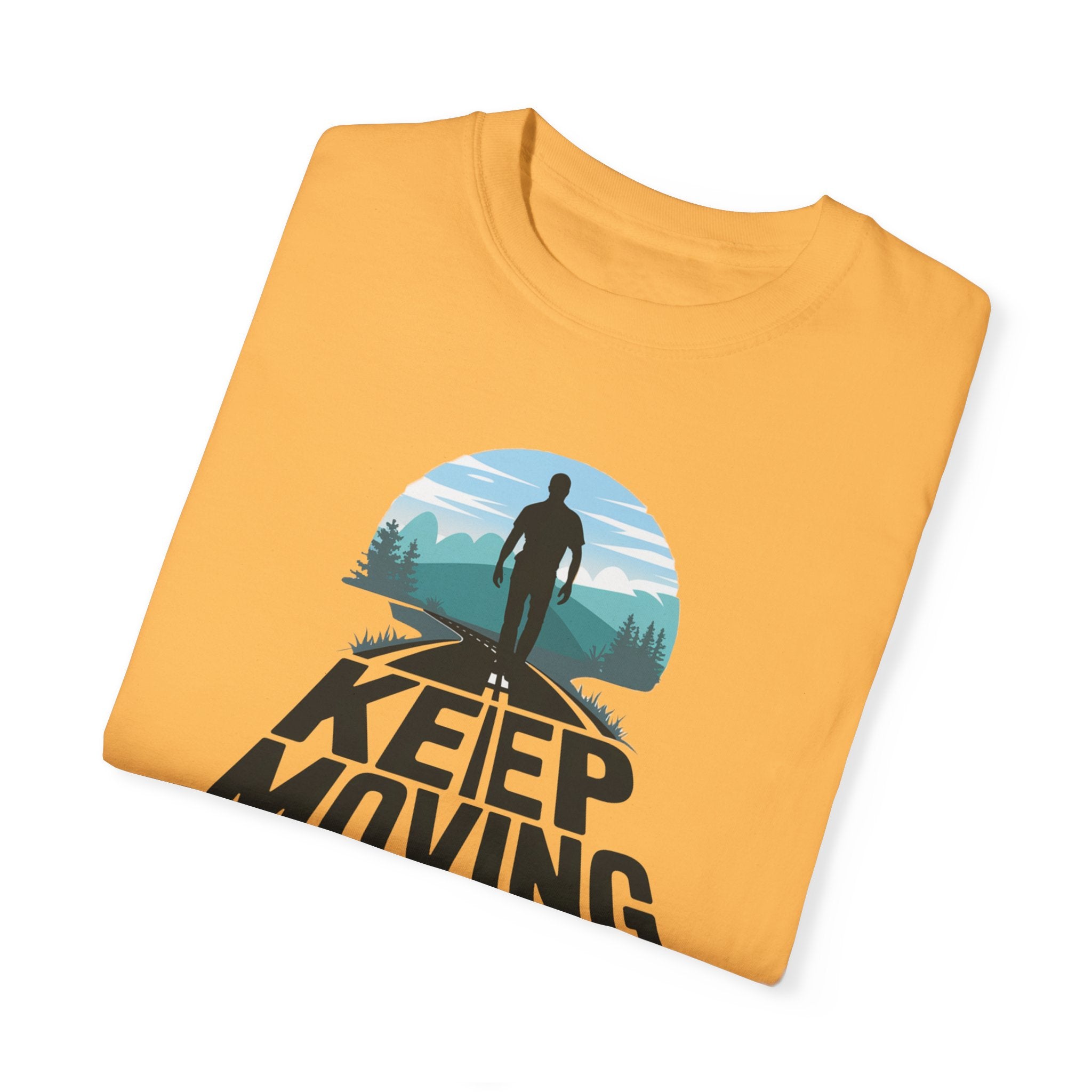 Keep Moving Forward Motivational Unisex T-Shirt