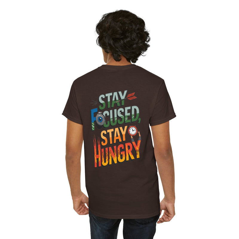 Unisex Heavy Cotton Tee: "Stay Focused Stay Hungry" - T-Shirt