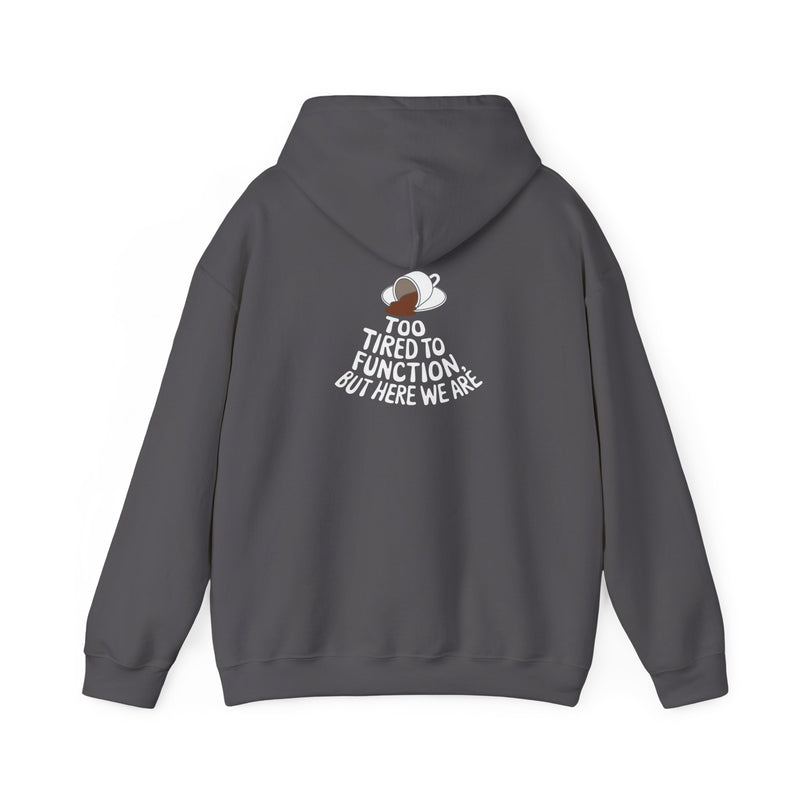 Unisex Heavy Blend™ Hooded Sweatshirt Tired to Function