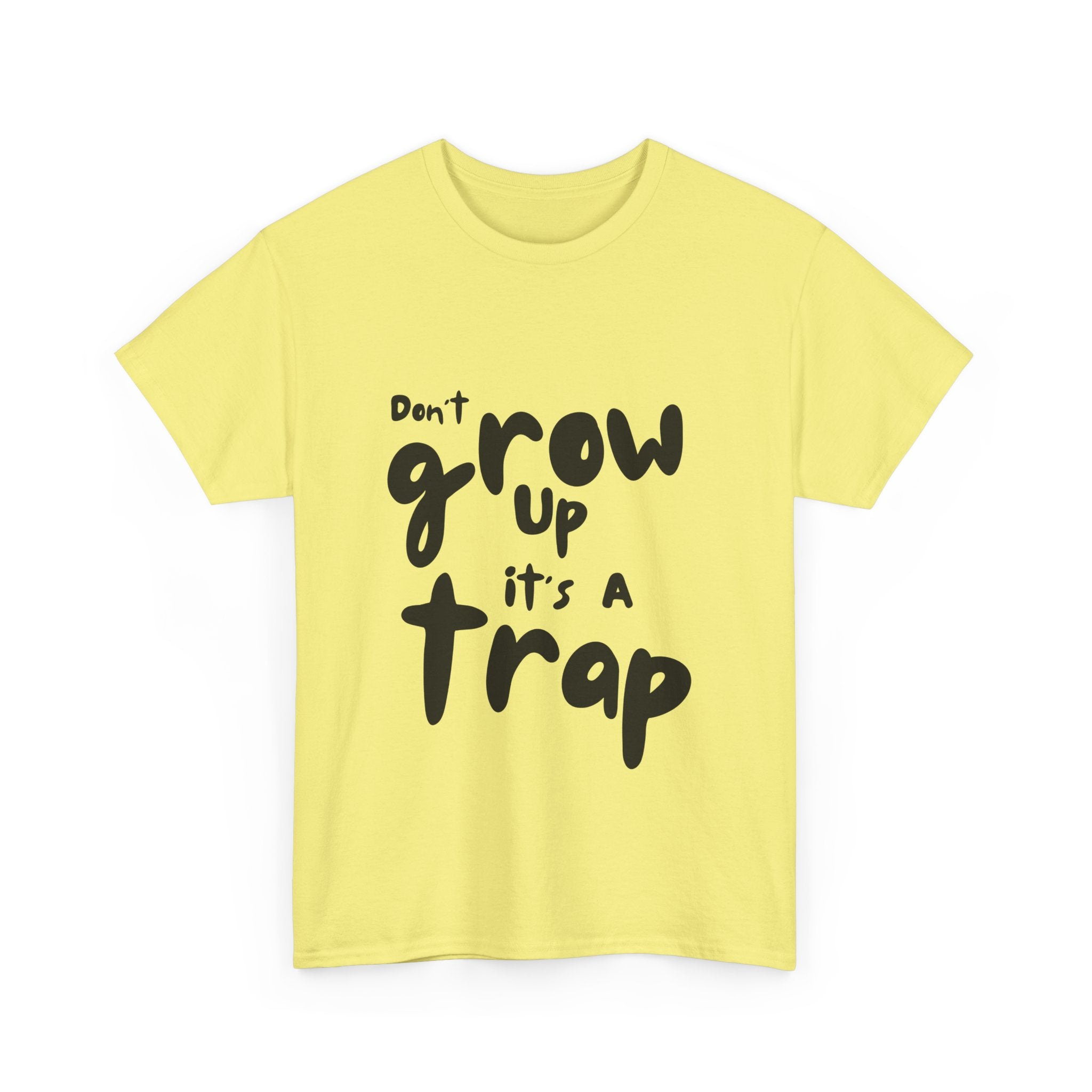 Funny Unisex Heavy Cotton Tee - "Don't Grow Up It's A Trap"