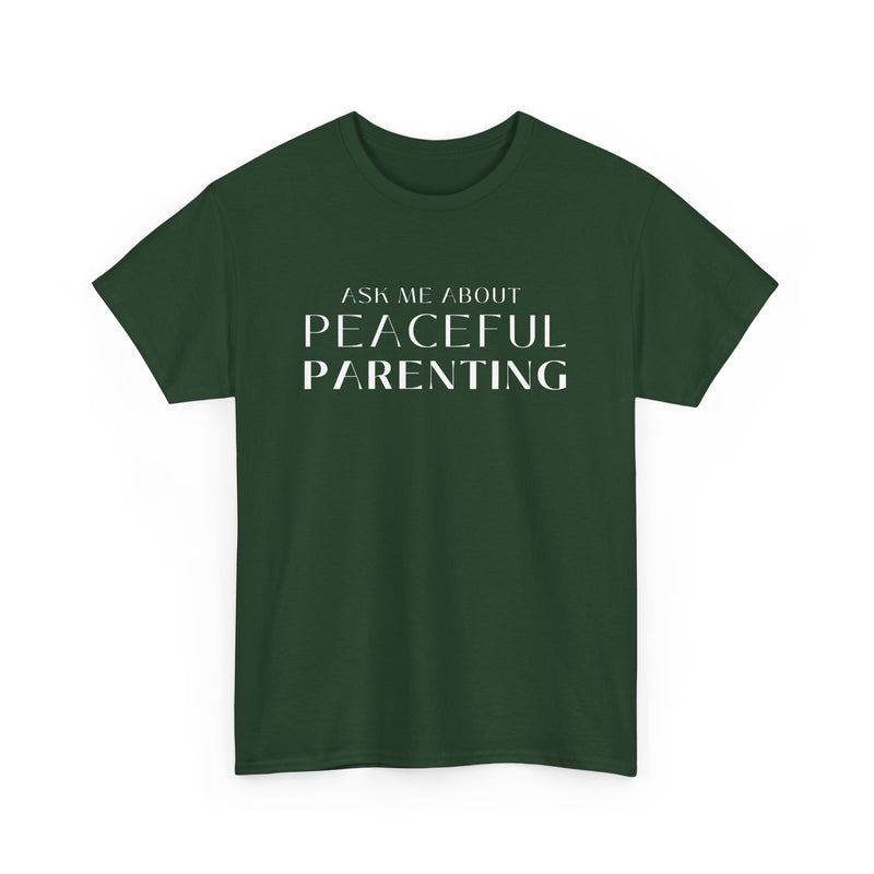 Peaceful Parenting Unisex Heavy Cotton Tee - Comfortable & Thoughtful Gift for Parents