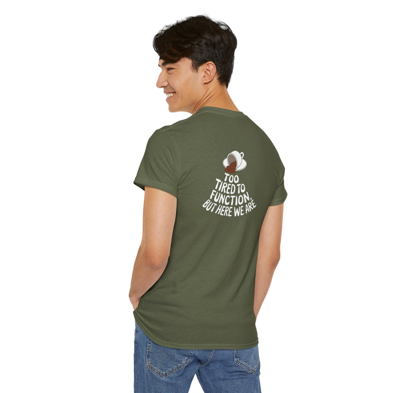 Unisex Heavy Cotton Tee: "Tired to Function" - T-Shirt