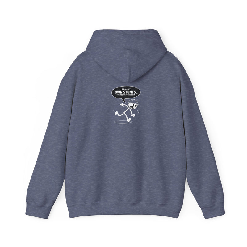 Own Stunts" - T-Shirt Unisex Heavy Blend™ Hooded Sweatshirt