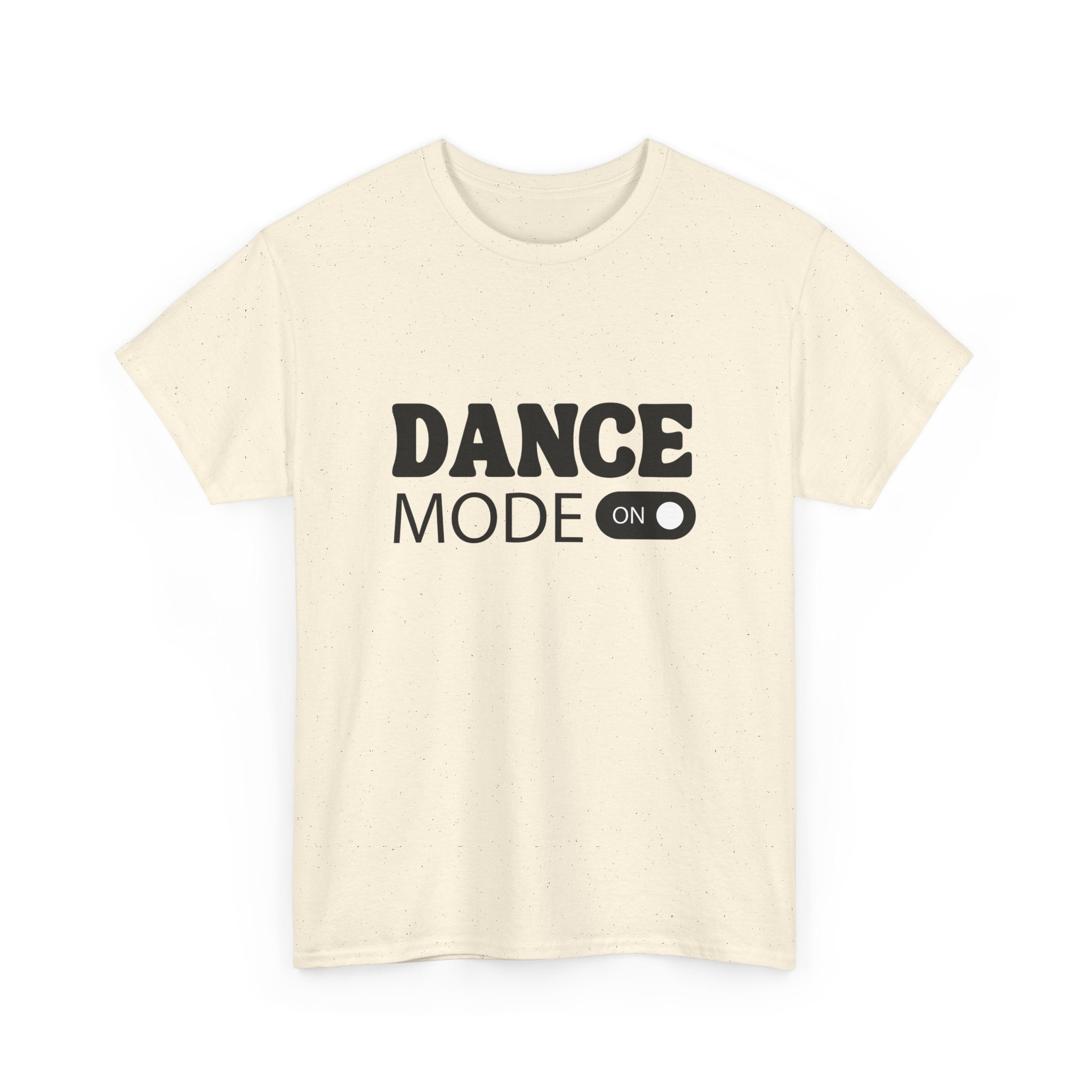 Dance Mode On Unisex Heavy Cotton Tee - Perfect for Dance Lovers & Parties