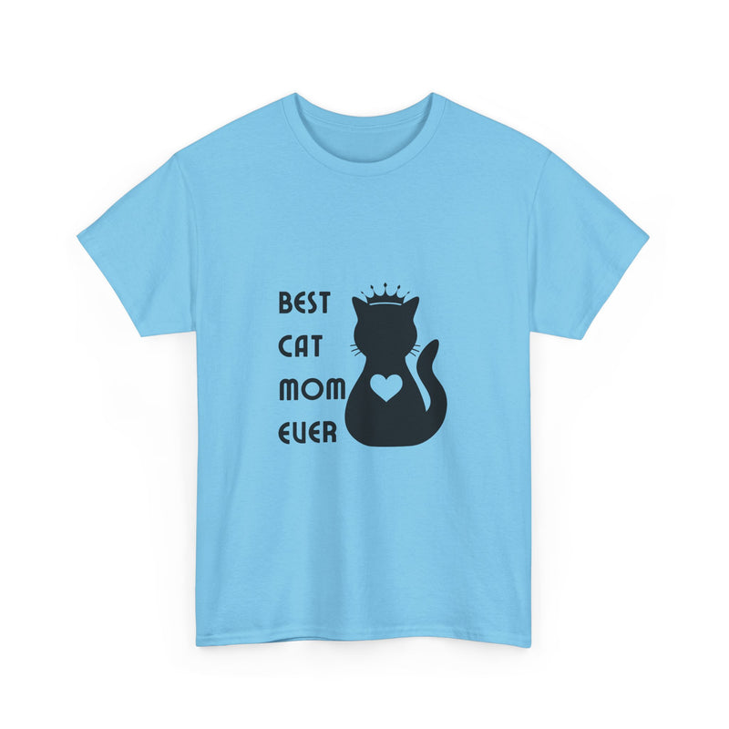 Best Cat Mom Ever Unisex Heavy Cotton Tee
