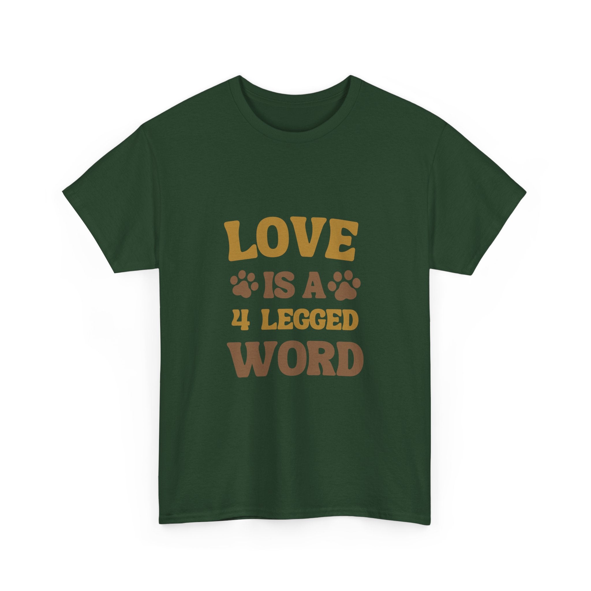 Love is a 4 Legged Word Tee - Unisex Heavy Cotton T-Shirt for Pet Lovers