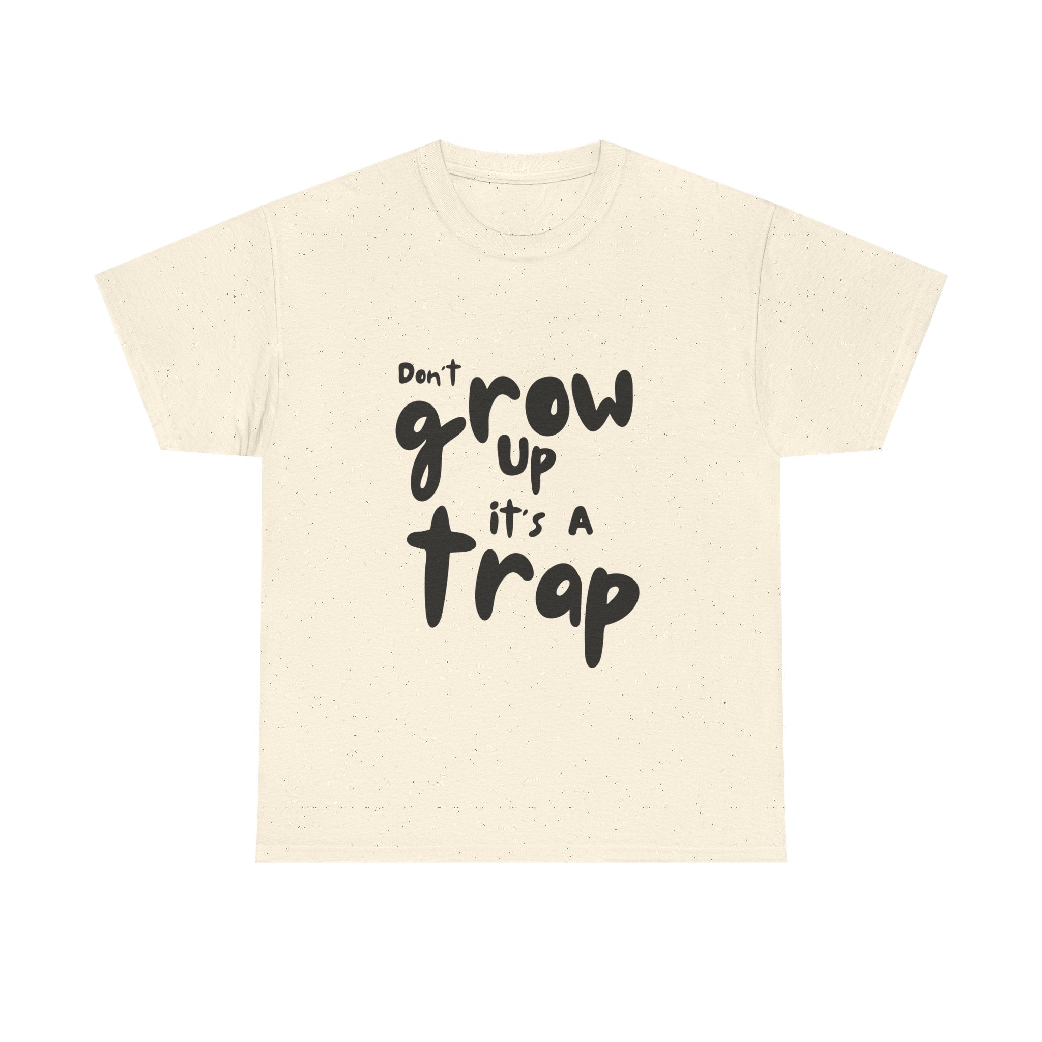 Funny Unisex Heavy Cotton Tee - "Don't Grow Up It's A Trap"