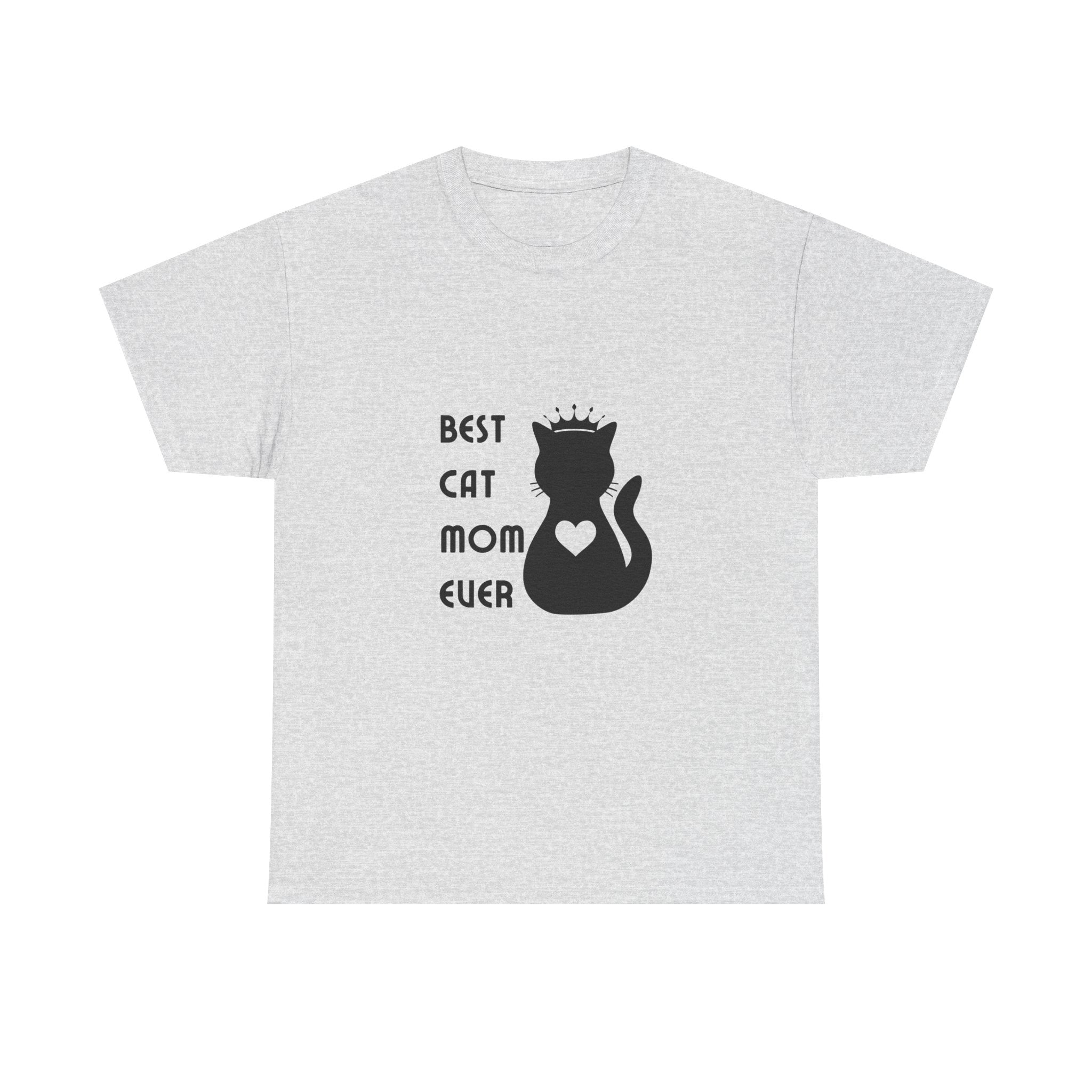 Best Cat Mom Ever Unisex Heavy Cotton Tee