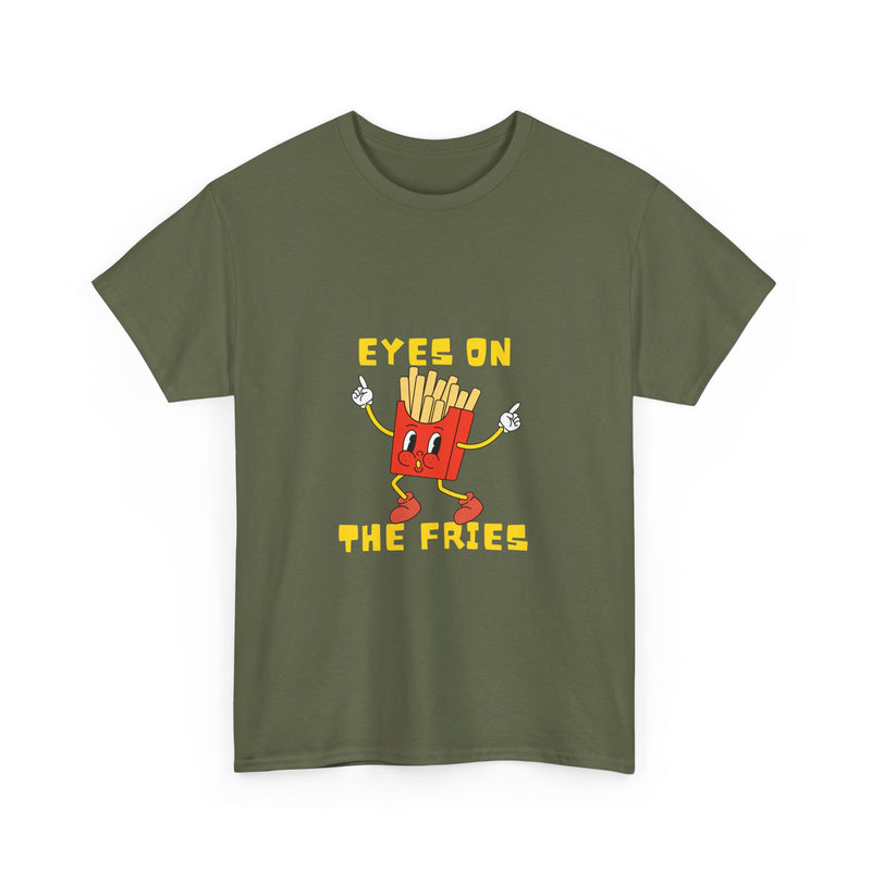 Funny Foodie Unisex Heavy Cotton Tee - 'Eyes on the Fries' Graphic T-Shirt