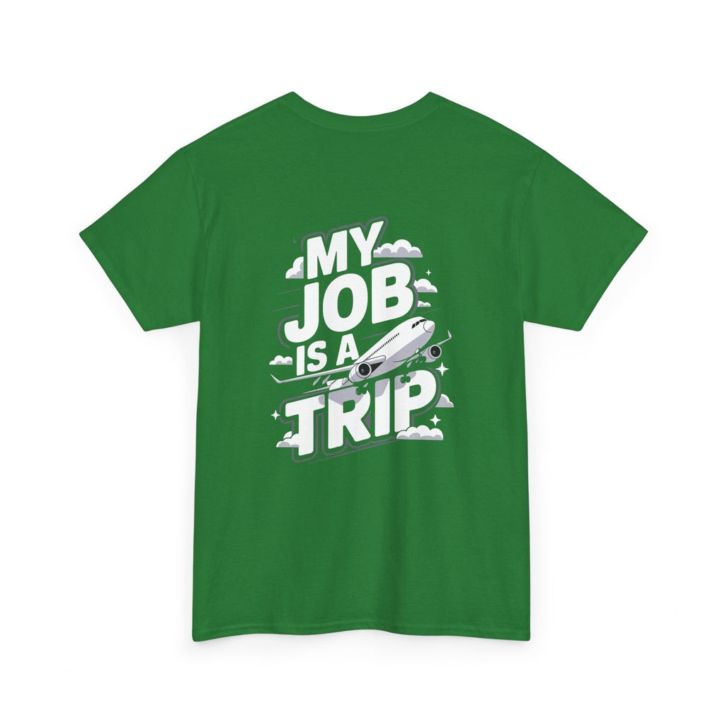 Unisex Heavy Cotton Tee - My Job is a TRIP