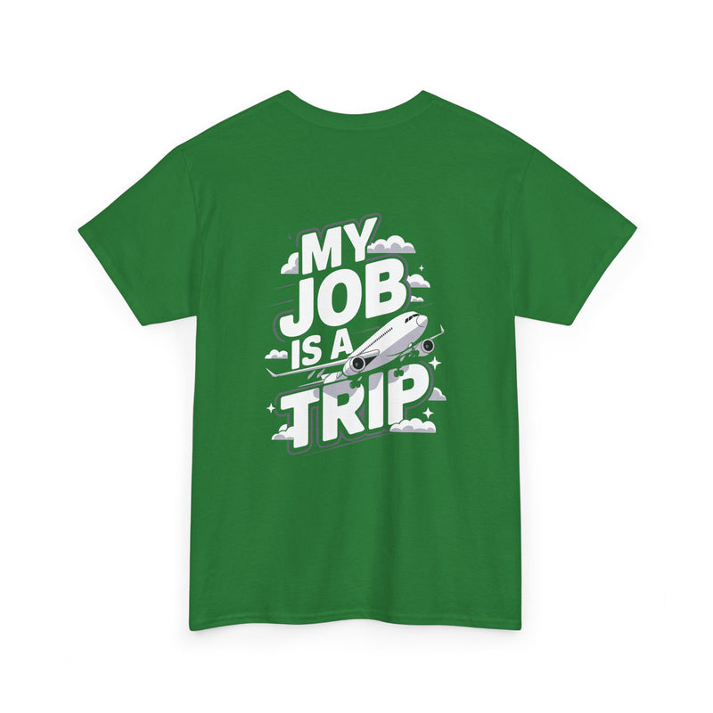Unisex Heavy Cotton Tee - My Job is a TRIP