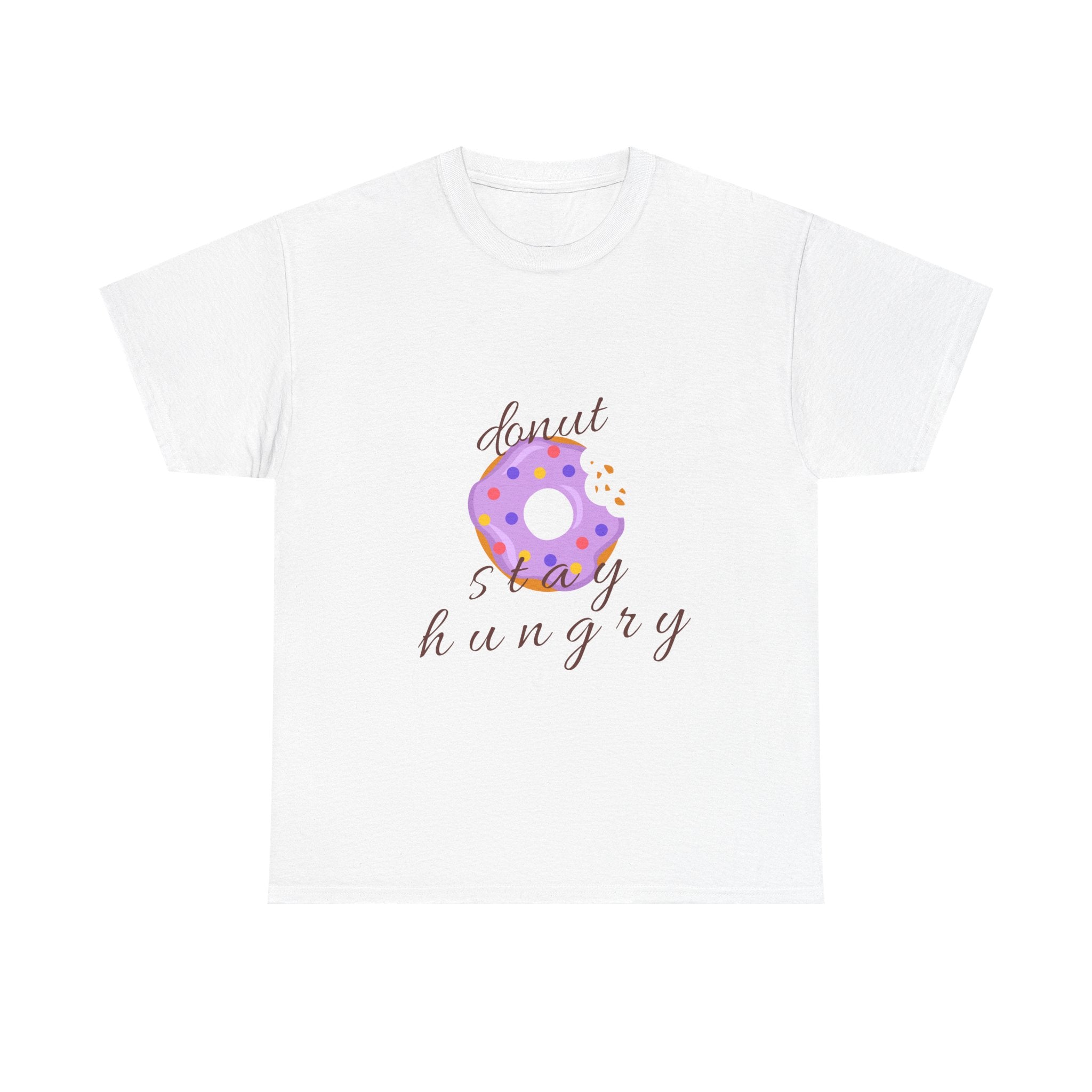 Donut Stay Hungry Unisex Heavy Cotton Tee - Fun and Stylish T-Shirt for Food Lovers