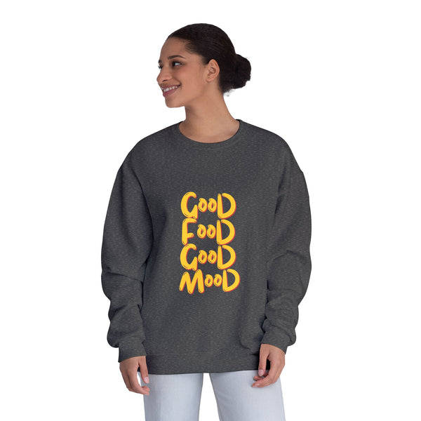Good Food Good Mood Sweatshirt - Unisex NuBlend® Crewneck for Comfort and Style