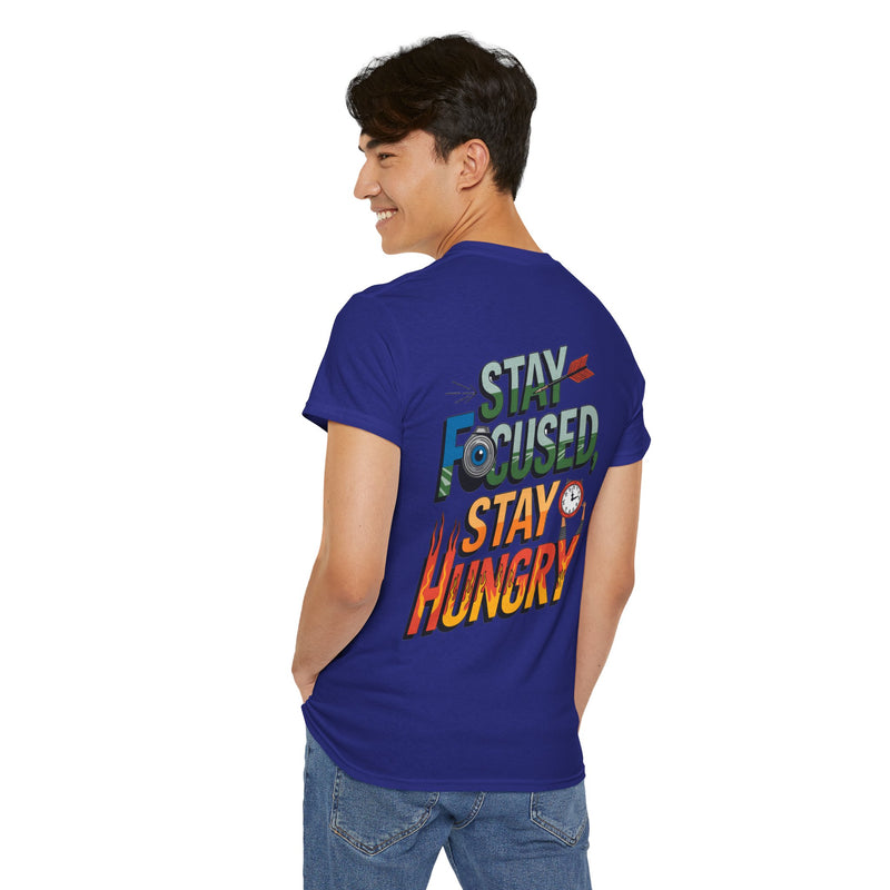 Unisex Heavy Cotton Tee: "Stay Focused Stay Hungry" - T-Shirt