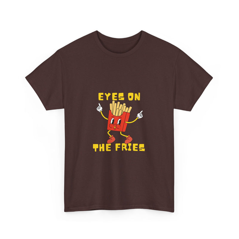 Funny Foodie Unisex Heavy Cotton Tee - 'Eyes on the Fries' Graphic T-Shirt